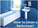 BATHROOM CLEANING TIPS